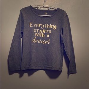 “Everything starts with a dream” long sleeve